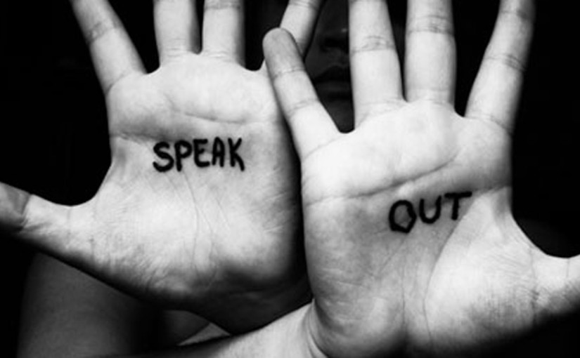 Do not be afraid to speak